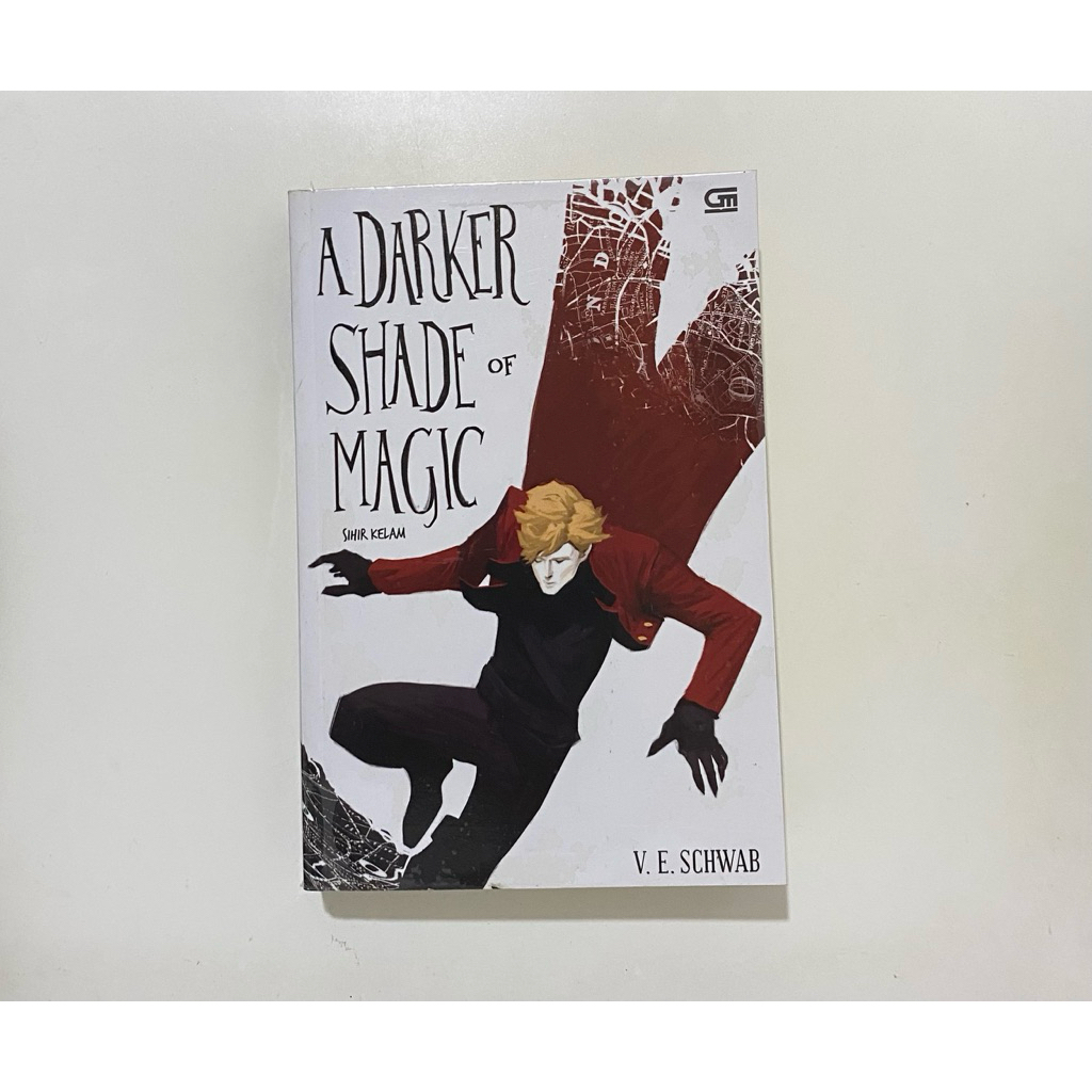 Preloved Novel Terjemahan A Darker Shade of Magic - V.E. Schwab