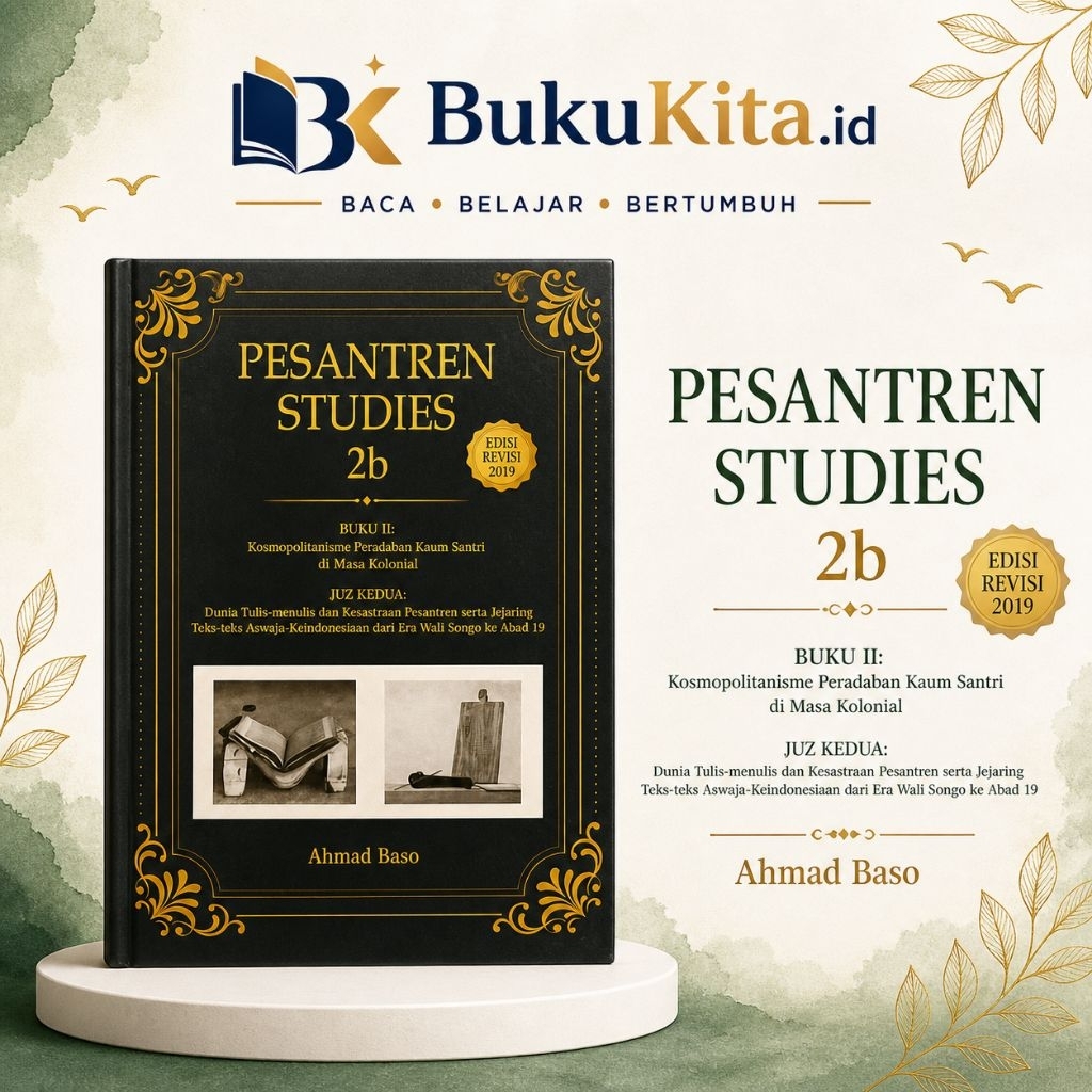 PESANTREN STUDIES 2B: Dunia Tulis Menulis dan Kesastraan serta Jejaring Teks-Teks Aswaja Keindonesia
