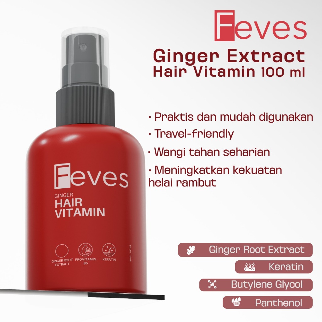 FEVES Ginger Hair Serum - Vitamin Rambut Spray - Hair Vitamin (Perawatan Rambut Rusak dan Mudah Pata