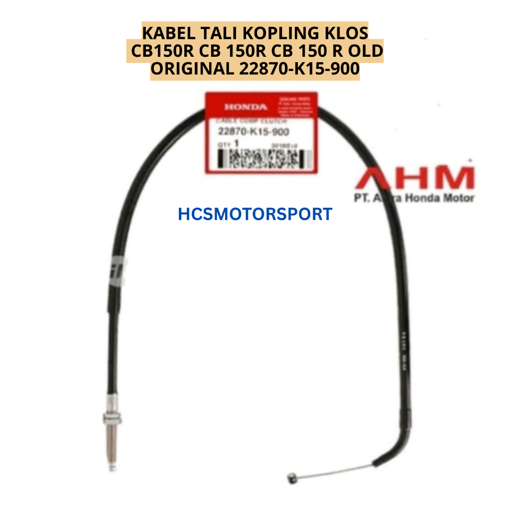 CABLE CLUTCH KABEL TALI KOPLING KLOS CB150R CB 150R CB 150 R OLD ORIGINAL 22870-K15-900