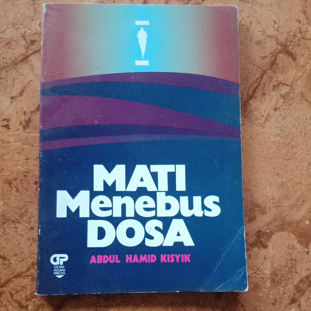 Mati Menebus Dosa - Abdul Hamid Kisyik