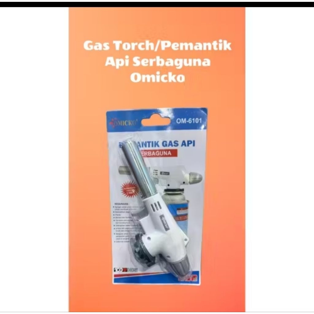 71. PEMATIK GAS API / GAS TORCH SERBAGUNA OMIKCO