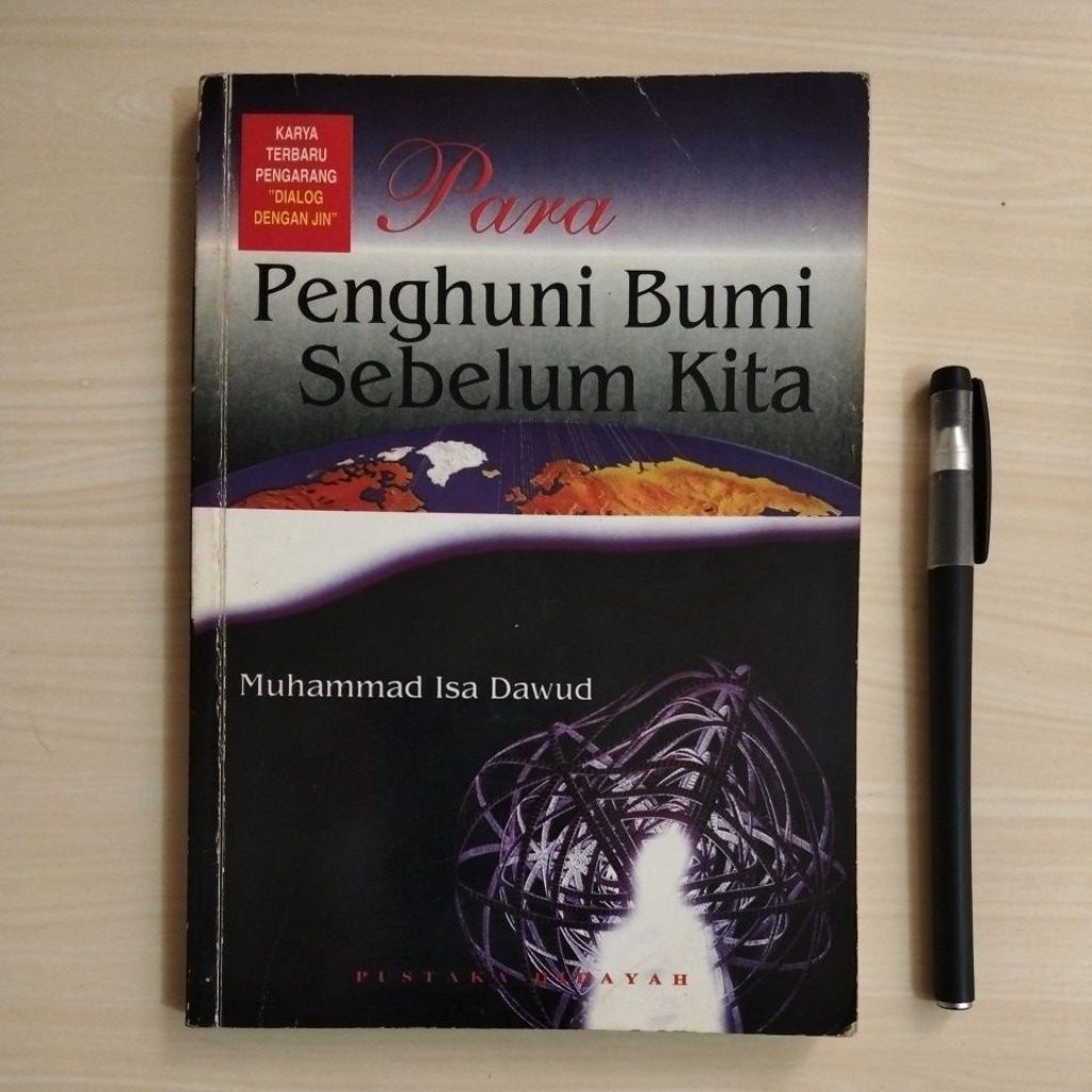 PARA PENGHUNI BUMI SEBELUM KITA - MUHAMMAD ISA DAWUD - PENERBIT PUSTAKA HIDAYAH, CET.4 TH. 1997 - Bu
