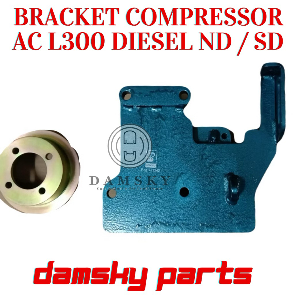 Bracket Breket Dudukan Compressor AC Mobil Mitsubishi L300 Diesel Euro 2 Lama pasang Compressor Sand