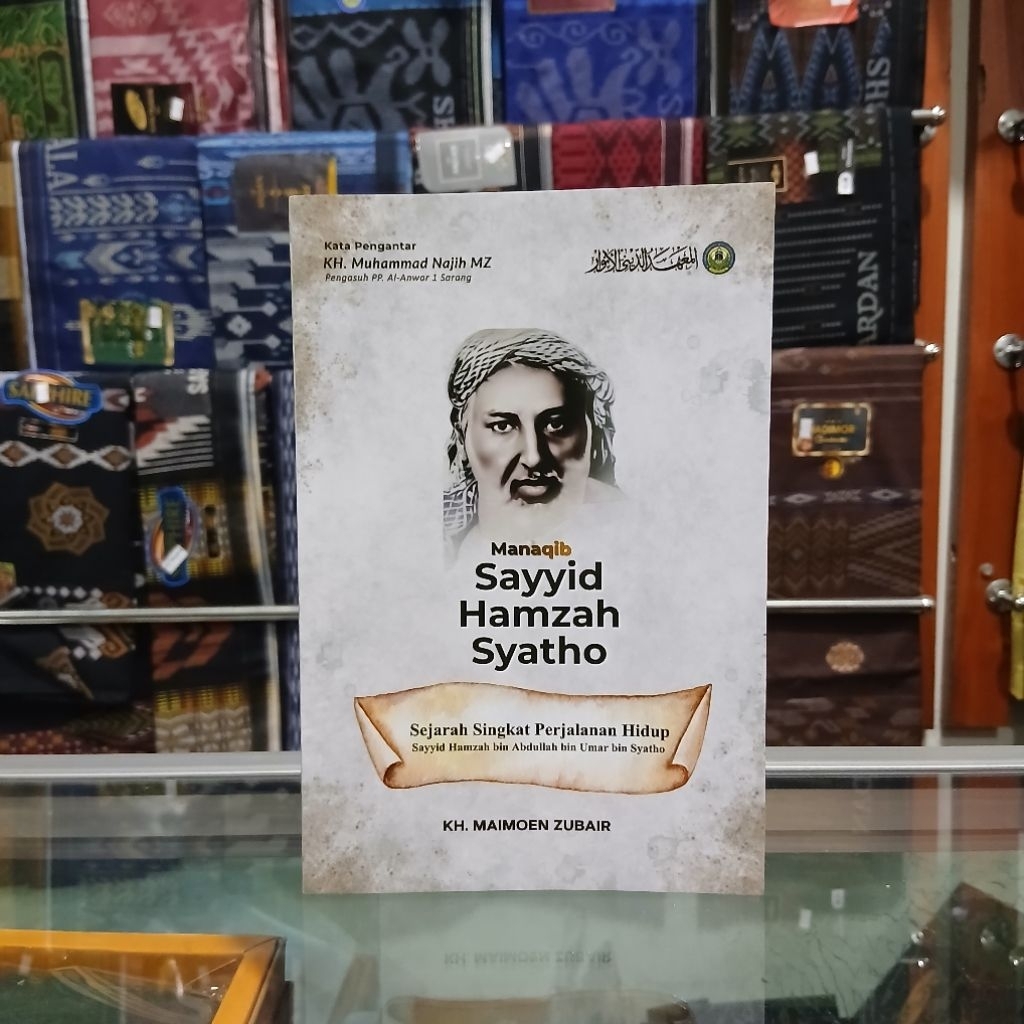 Terjemah Manaqib Sayyid Hamzah Syatho - Terjemah Manaqib Ltn Al Anwar