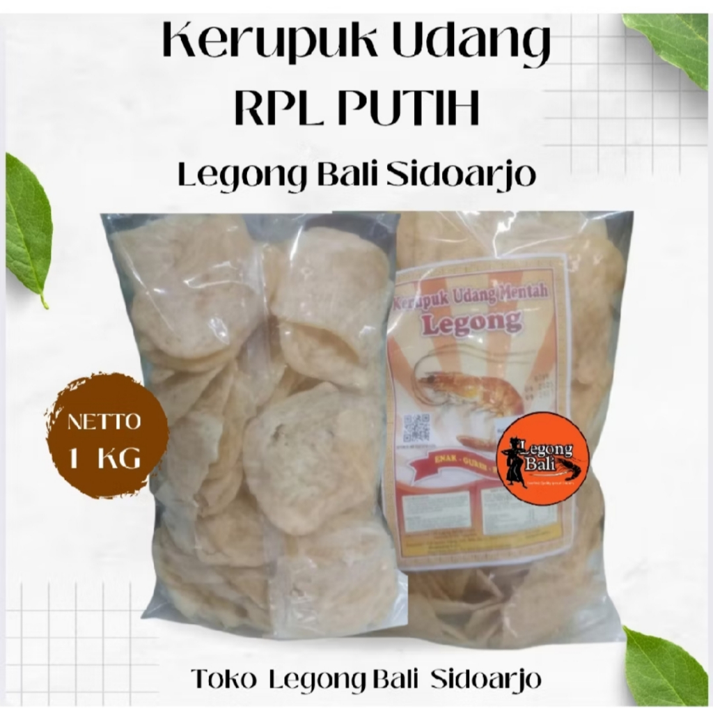 Legong Bali Kerupuk Udang Mentah RPL Putih Kerupuk Udang Patahan Kerupuk Udang Legong Bali Sidoarjo 