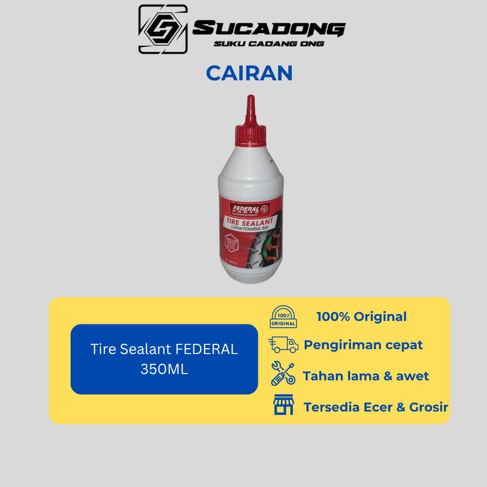 Cairan Ban Tubles FEDERAL 350ML/Tubeless Anti Bocor Tire Sealant FEDERAL 350ML