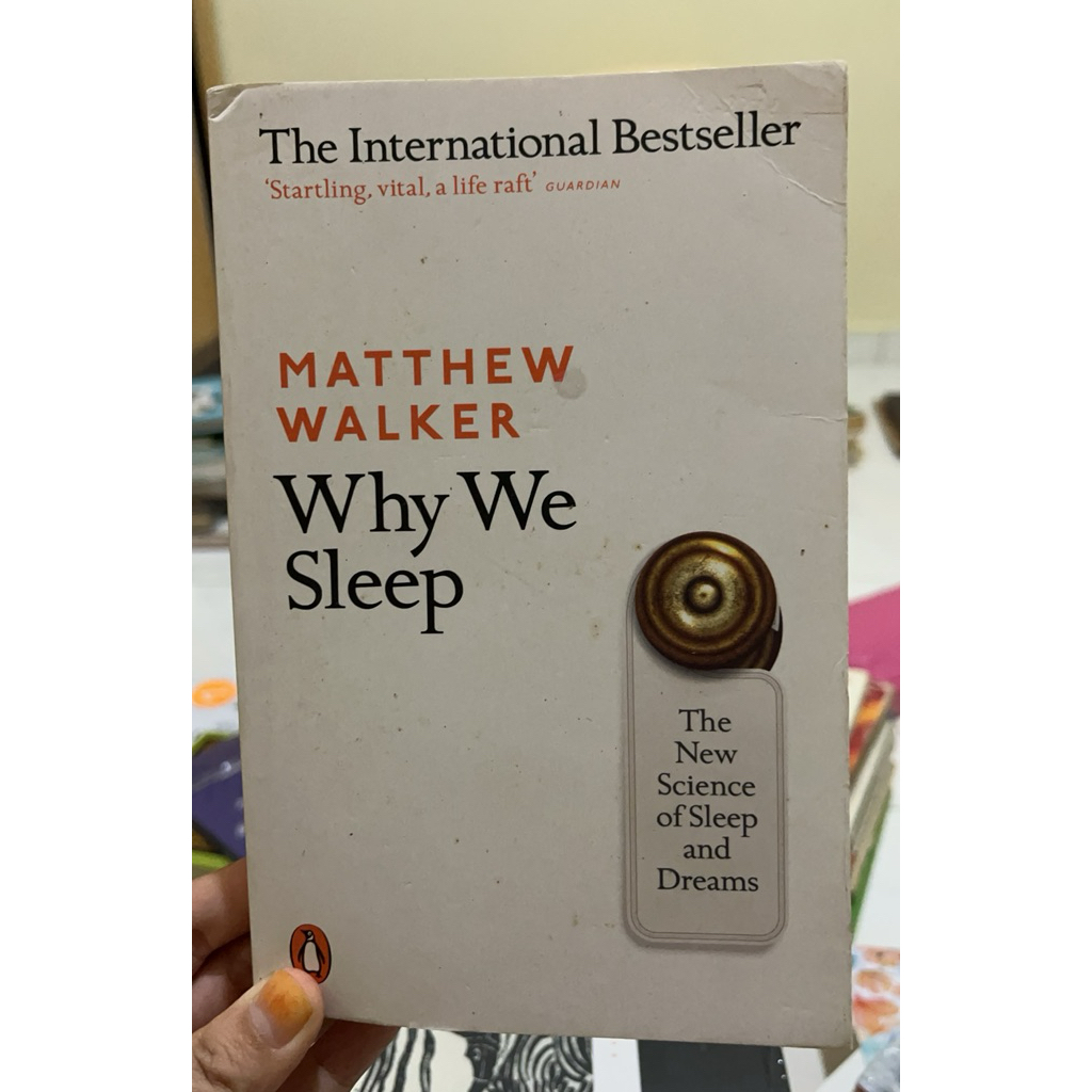 BUKU : (preloved) WHY WE SLEEP - MATTHEW WALKER