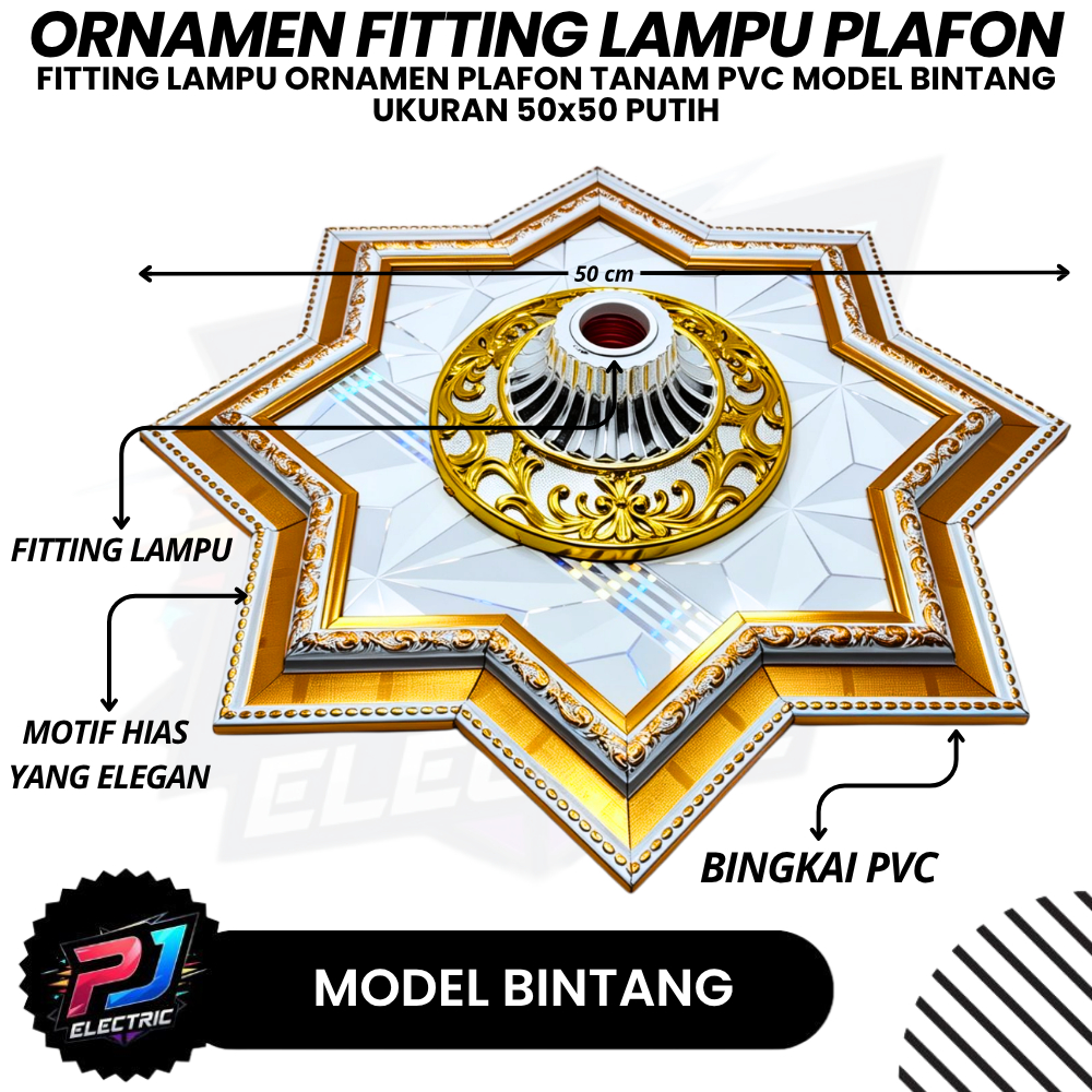 Fiting Hias Lampu Plafon Ornamen 50x50cm fitting motif PVC Warna Putih Gold Model BINTANG Fitting E2