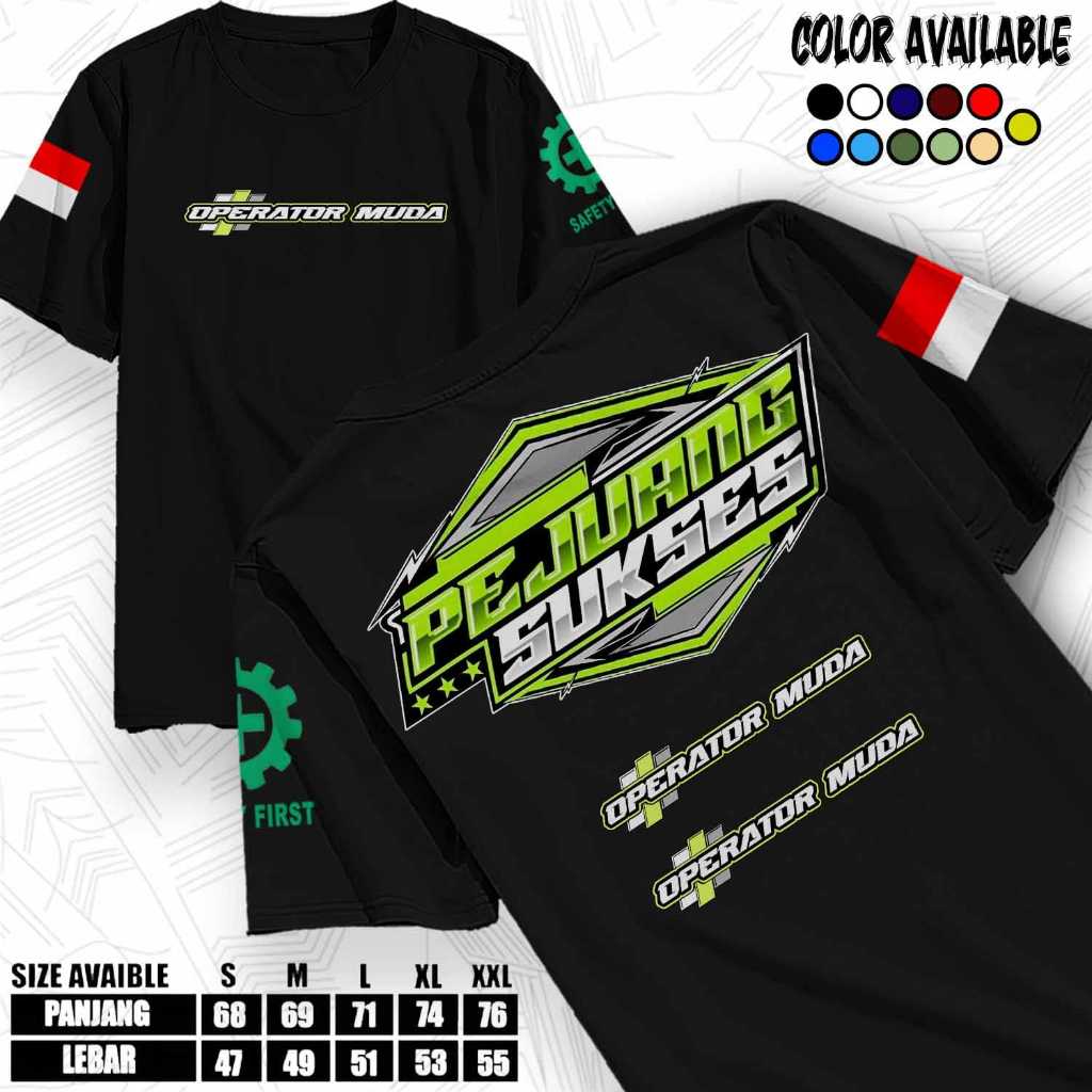 Kaos Pejuang Sukses Operator Muda Baju T-shirt Distro Operator Muda