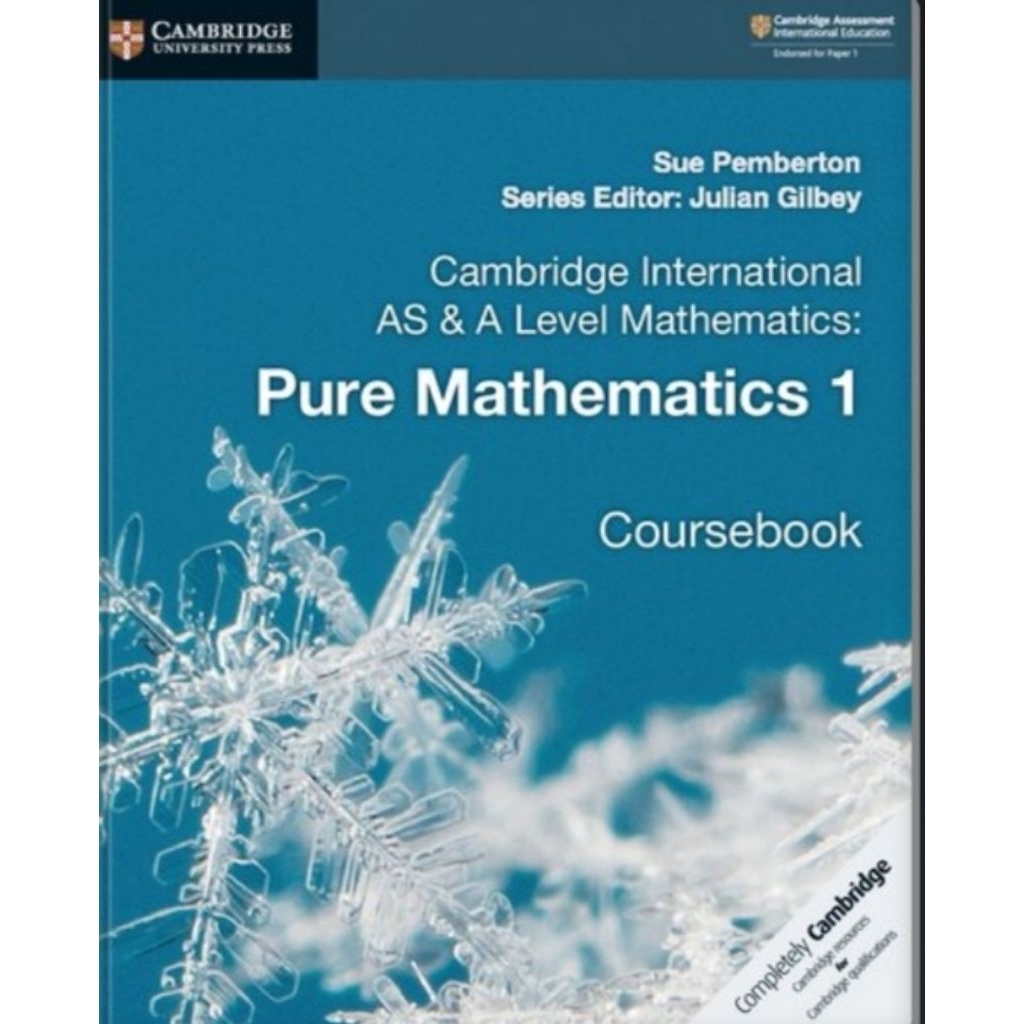 Cambridge International AS & A Level Mathematics Pure Mathematics 1 Coursebook