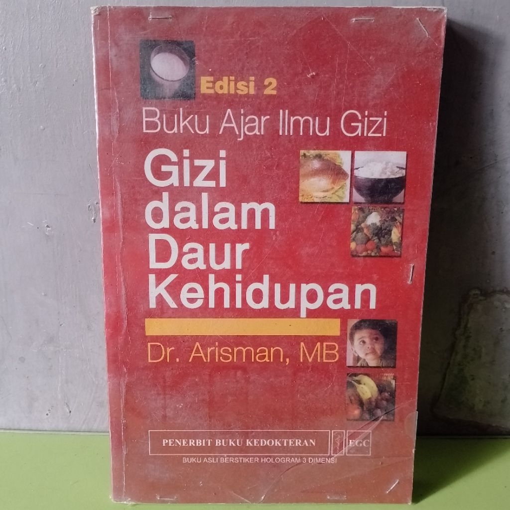 BUKU AJAR ILMU GIZI EDISI 2 GIZI DALAM DAUR KEHIDUPAN OLEH ARISMAN