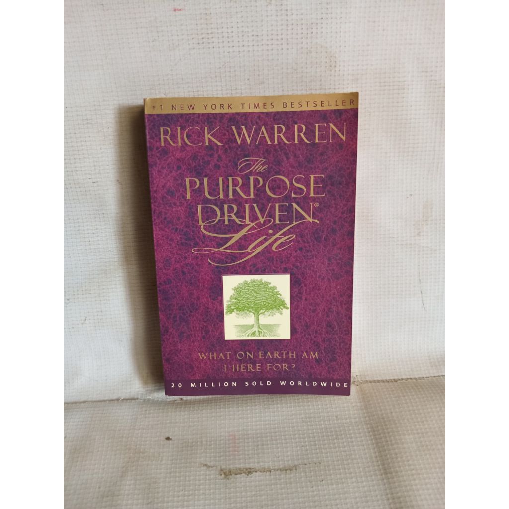 RICK WARREN The PURPOSE DRIVEN Life