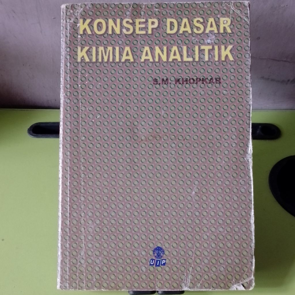 KONSEP DASAR KIMIA ANALITIK OLEH KHOPKAR
