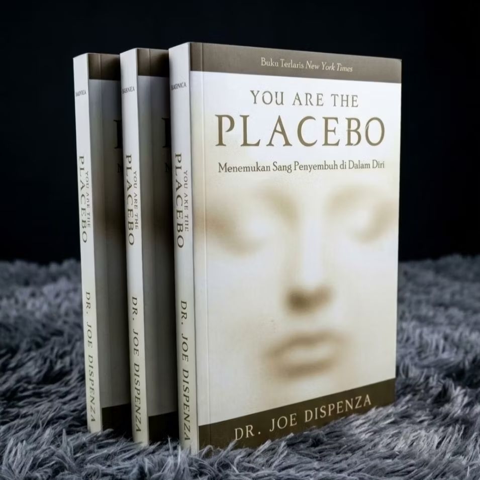 Buku You Are the Placebo,:mengungkap cara kerja pikiran dan tubuh dalam menciptakan realitas.