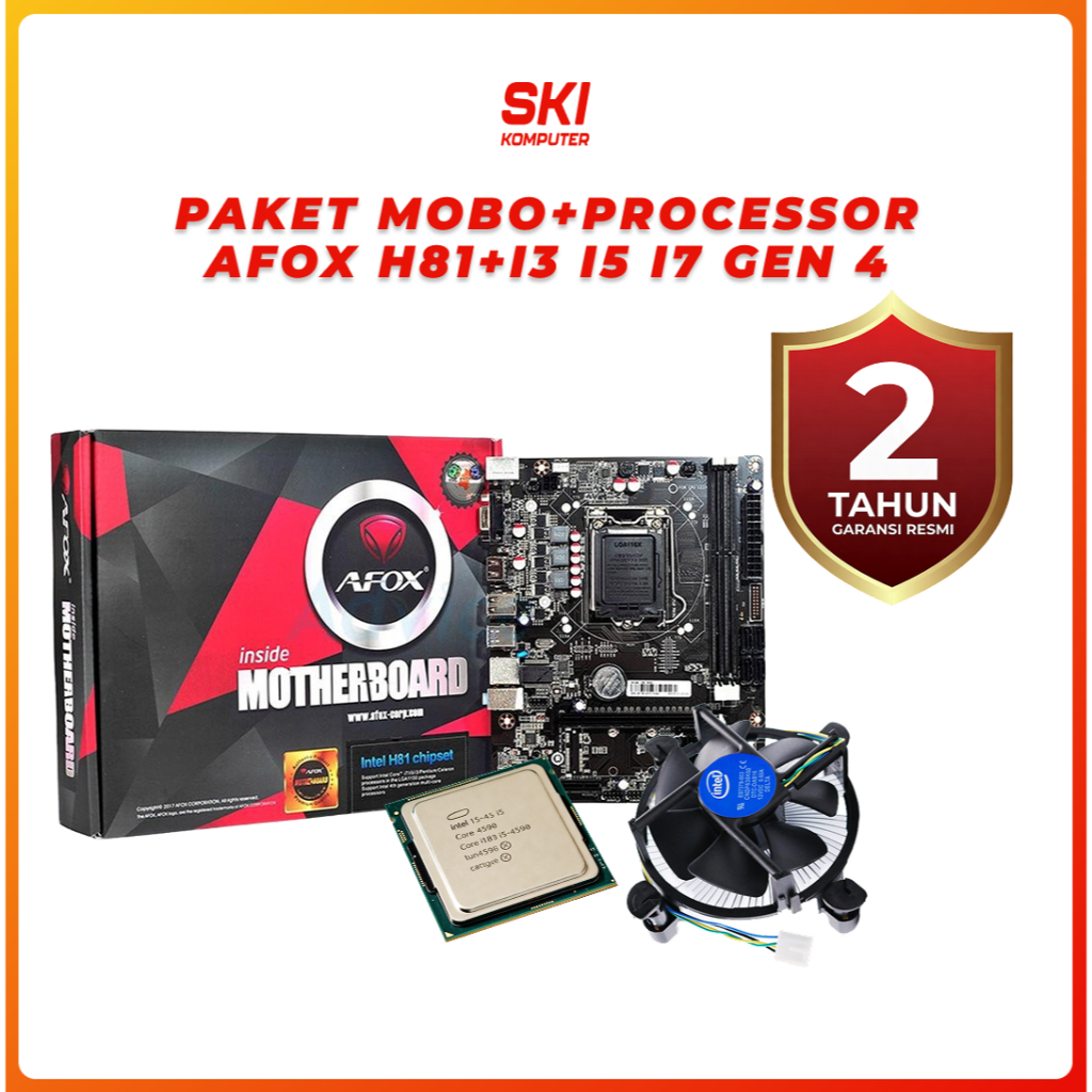 PAKET MOTHERBOARD AFOX H81 + PROCESSOR I3 I5 I7 GEN 4 + FAN INTEL STD - BARU BERGARANSI