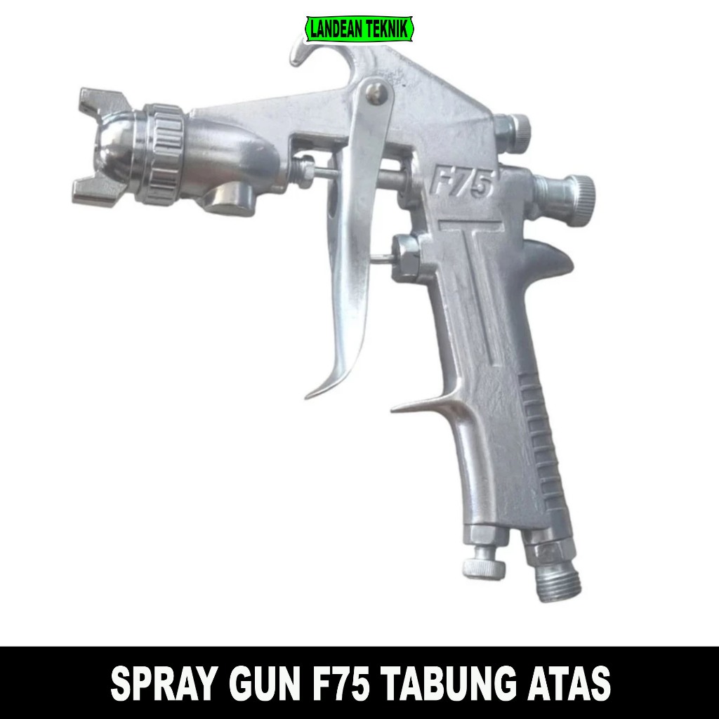 ( Tanpa Tabung ) Spraygun Only Spray Gun F75 G Tabung Atas H&L / Semprotan Cat Minyak