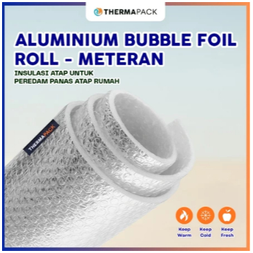 ThermaPack Aluminium Bubble Foil Meteran - Insulasi Atap, Peredam Panas Atap Rumah