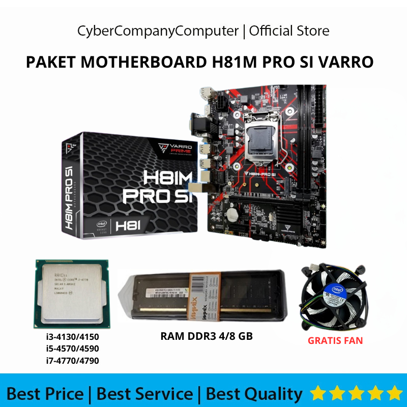 TERLENGKAP Paket New Motherboard H81M PRO SI Varro DDR3 Processor Intel i3-4150/i5-4570/i7-4770
