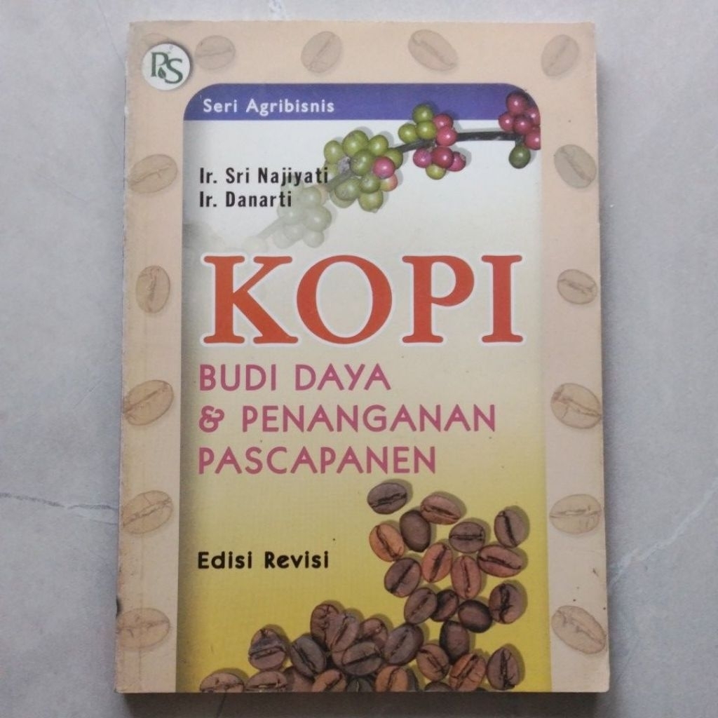 Buku Kopi Budi Daya & Penanganan Pascapanen ( ORI BEKAS ) Edisi Revisi