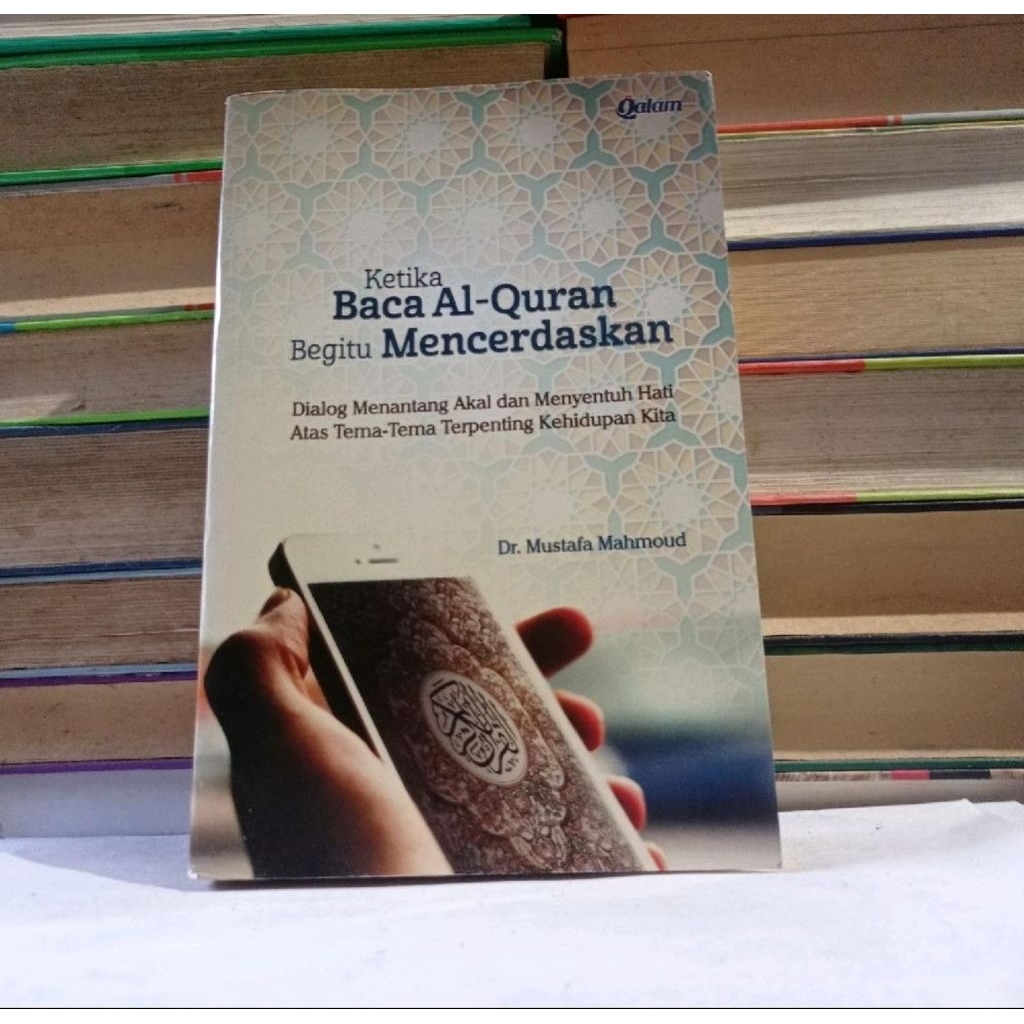 KETIKA BACA AL-QURAN BEGITU MENCERDASKAN - MUSTHAFA MAHMUD