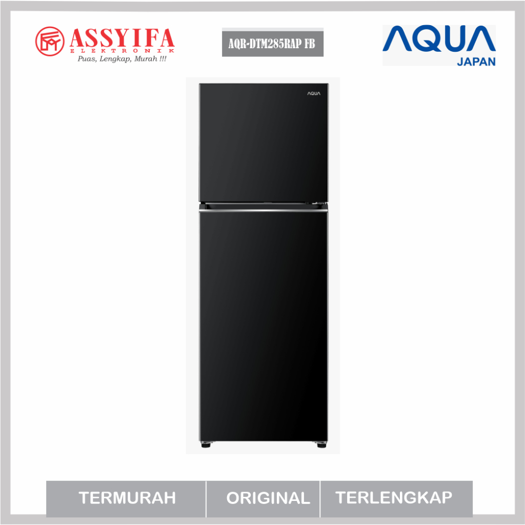 KULKAS AQUA JAPAN 2 PINTU JUMBO INVERTER LOW WATT AQ275RAP | AQR-DTM285RAP (FB)