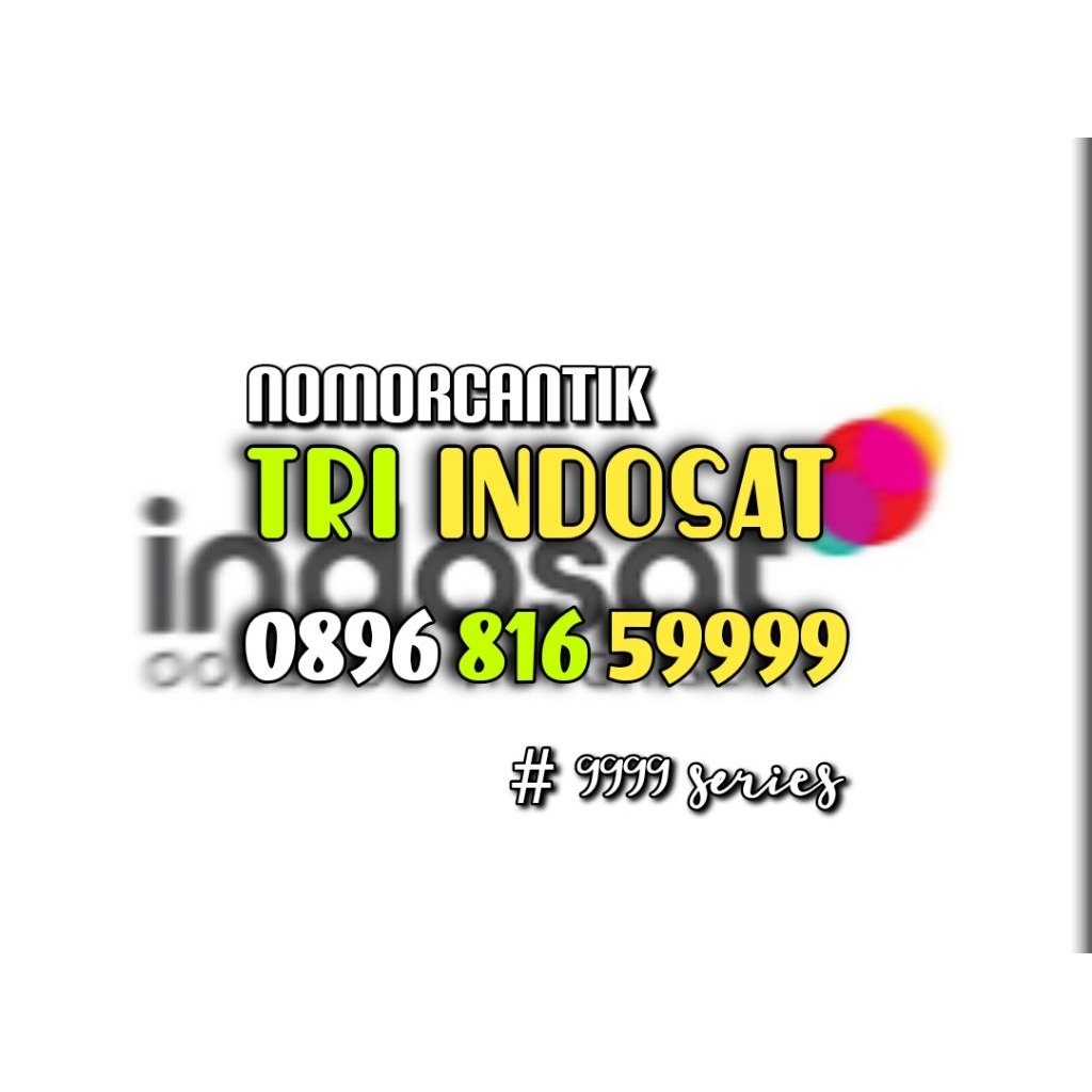 nomor CANTIK kartu perdana TRI INDOSAT HOKI kuarted jendral 9999 #816