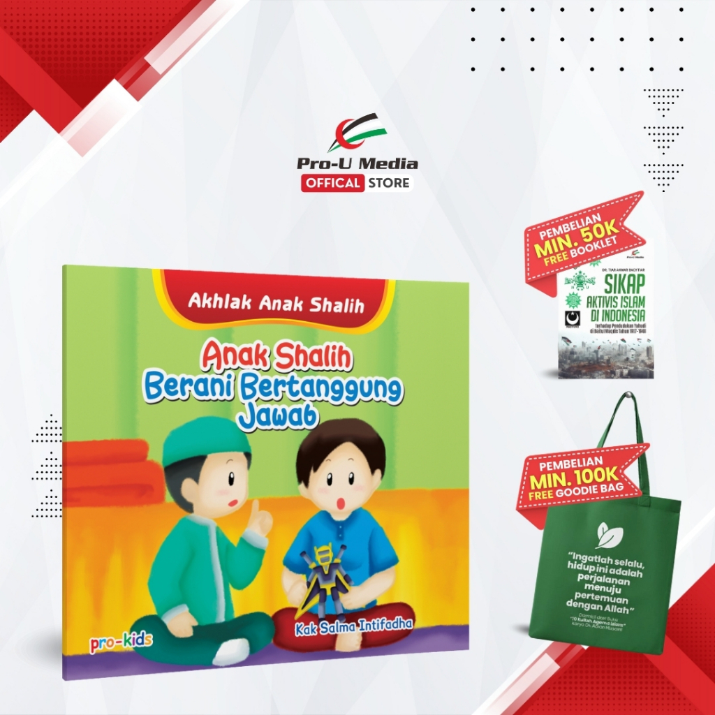 (Seri Akhlak Anak Shalih) Anak Shalih Berani Bertanggung Jawab