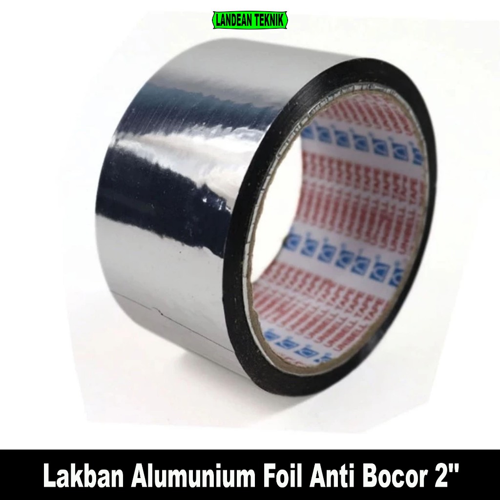 Lakban Alumunium Foil Anti Bocor 2'' / Alumunium Tape / Lakban Atap Anti Bocor