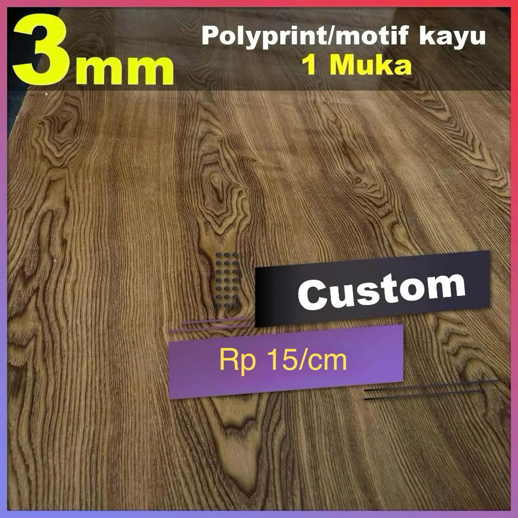 Triplek 3mm polyprint/motif kayu custom potongan
