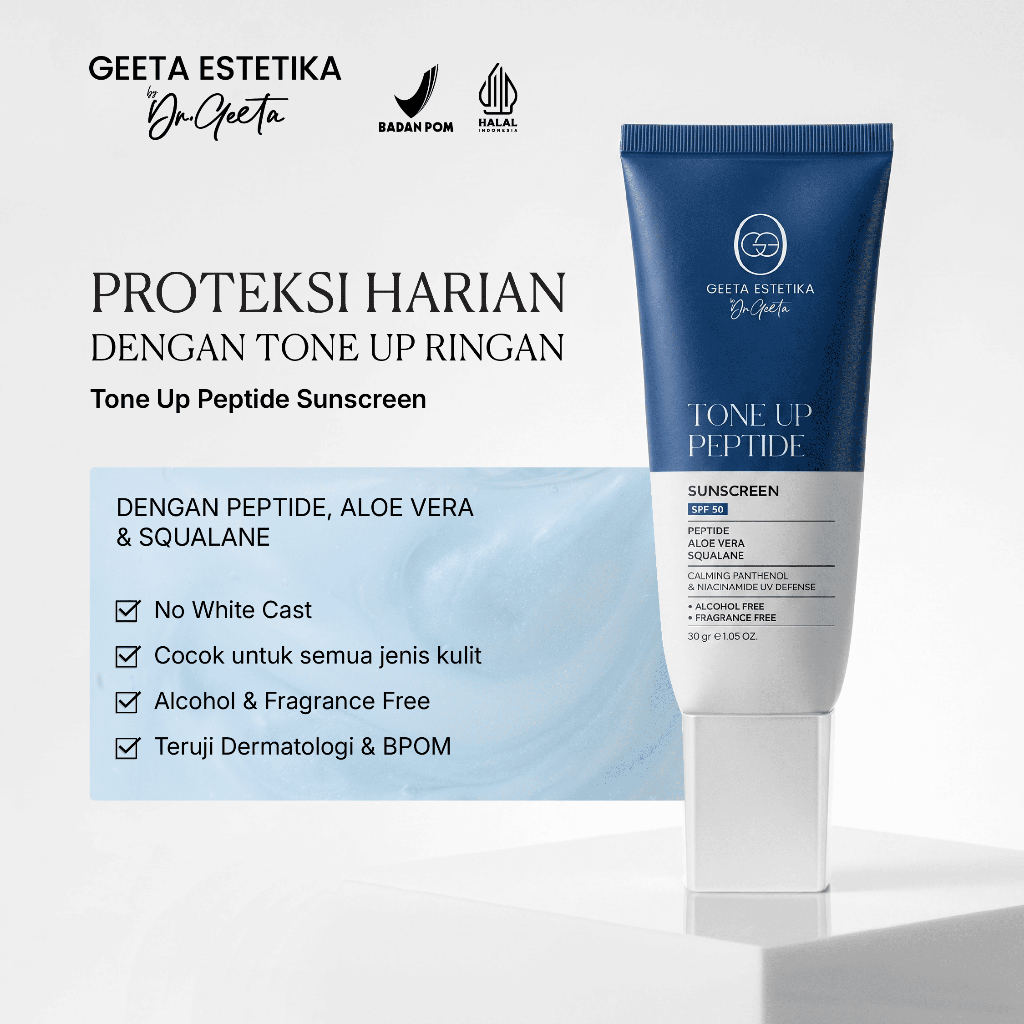 GEETA ESTETIKA By Dr Geeta Tone Up Peptide Sunscreen 30gr | Sunscreen Anti Aging dengan Efek Cerah I