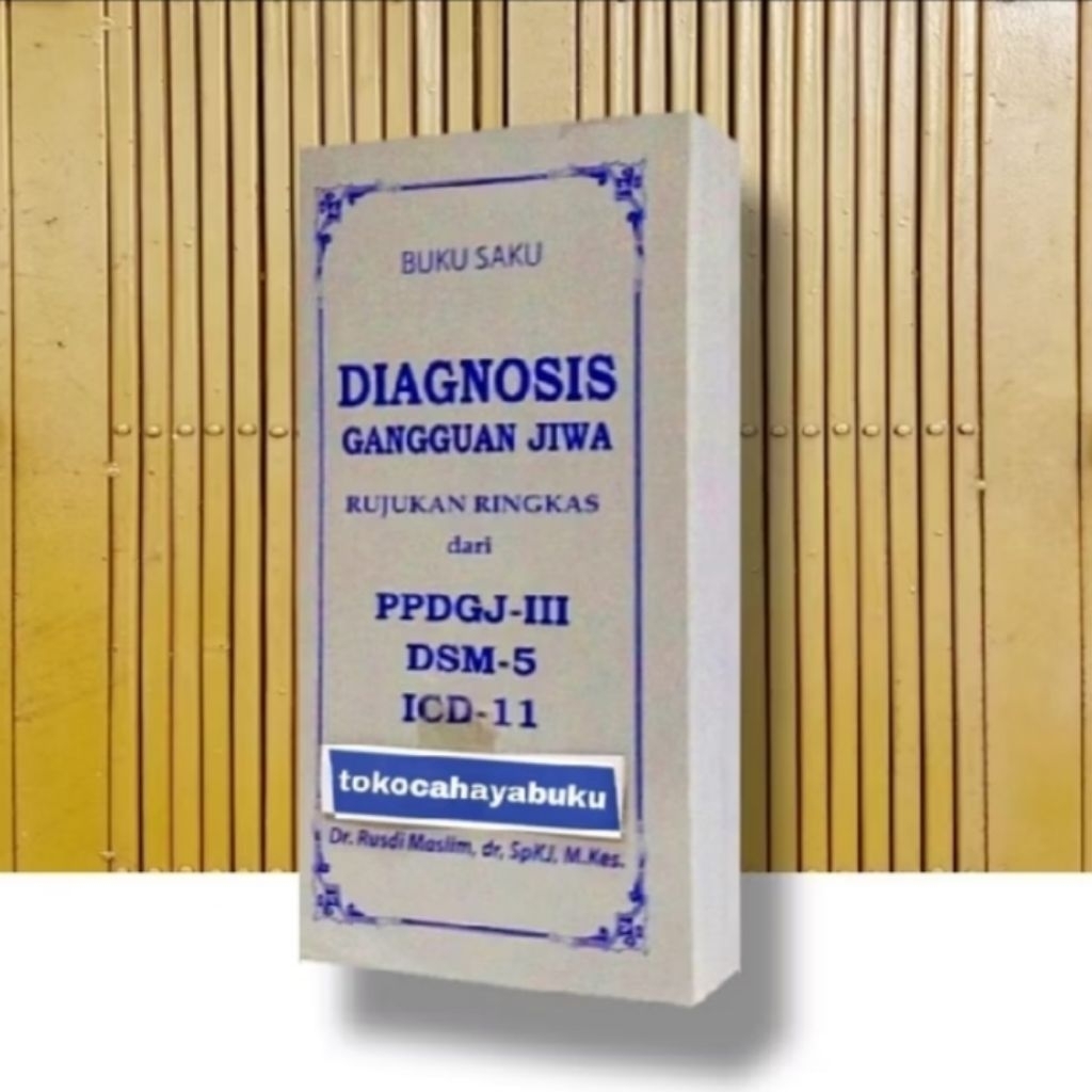 Buku Saku ( PPDGJ ) DIAGNOSIS GANGGUAN JIWA