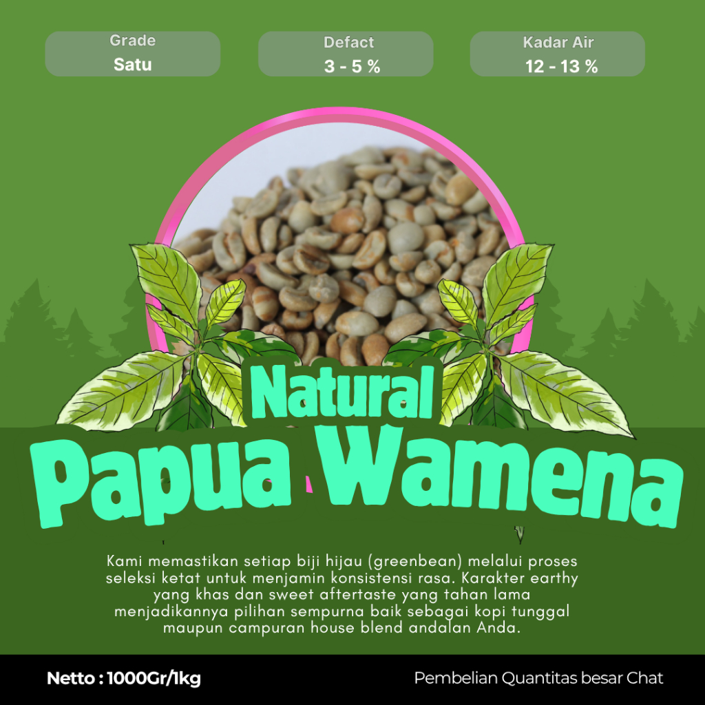 Grade 1 Natural papua Wamena Green Beans | Biji Kopi Mentah
