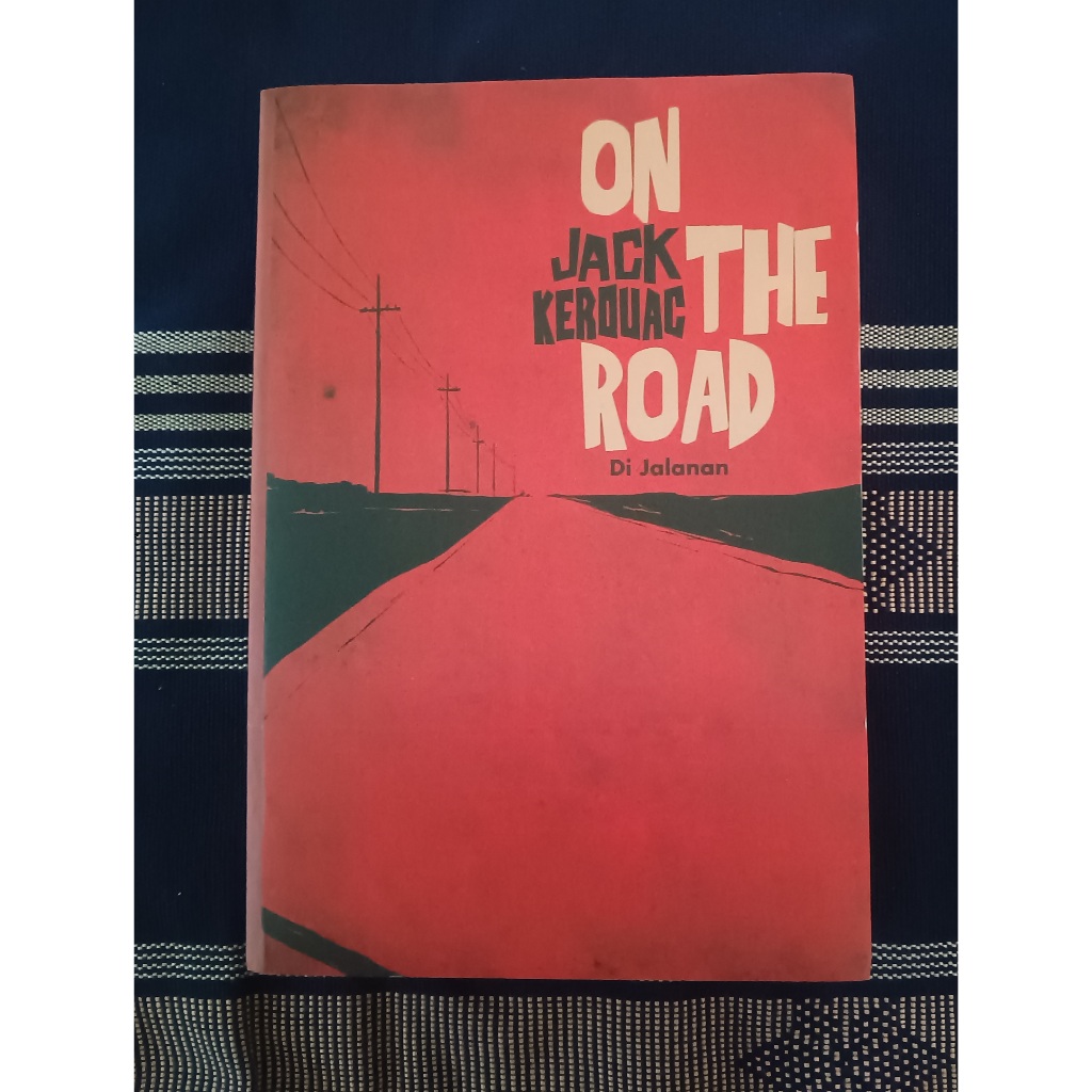 [PRELOVED] On The Road Di Jalanan - Jack Kerouac