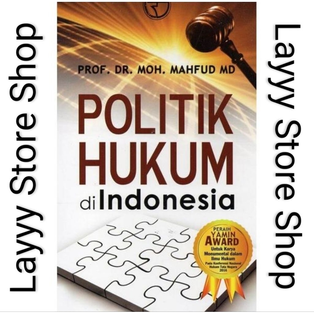 Politik Hukum di Indonesia - Moh. Mahfud MD