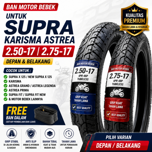 Ban Motor Honda Bebek Untuk Supra Karisma Astrea Grand Legenda 2.50-17 2.75-17 Paket Depan Belakang 