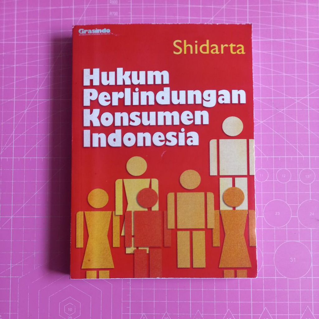 HUKUM PERLINDUNGAN KONSUMEN INDONESIA. SHIDARTA GRASINDO
