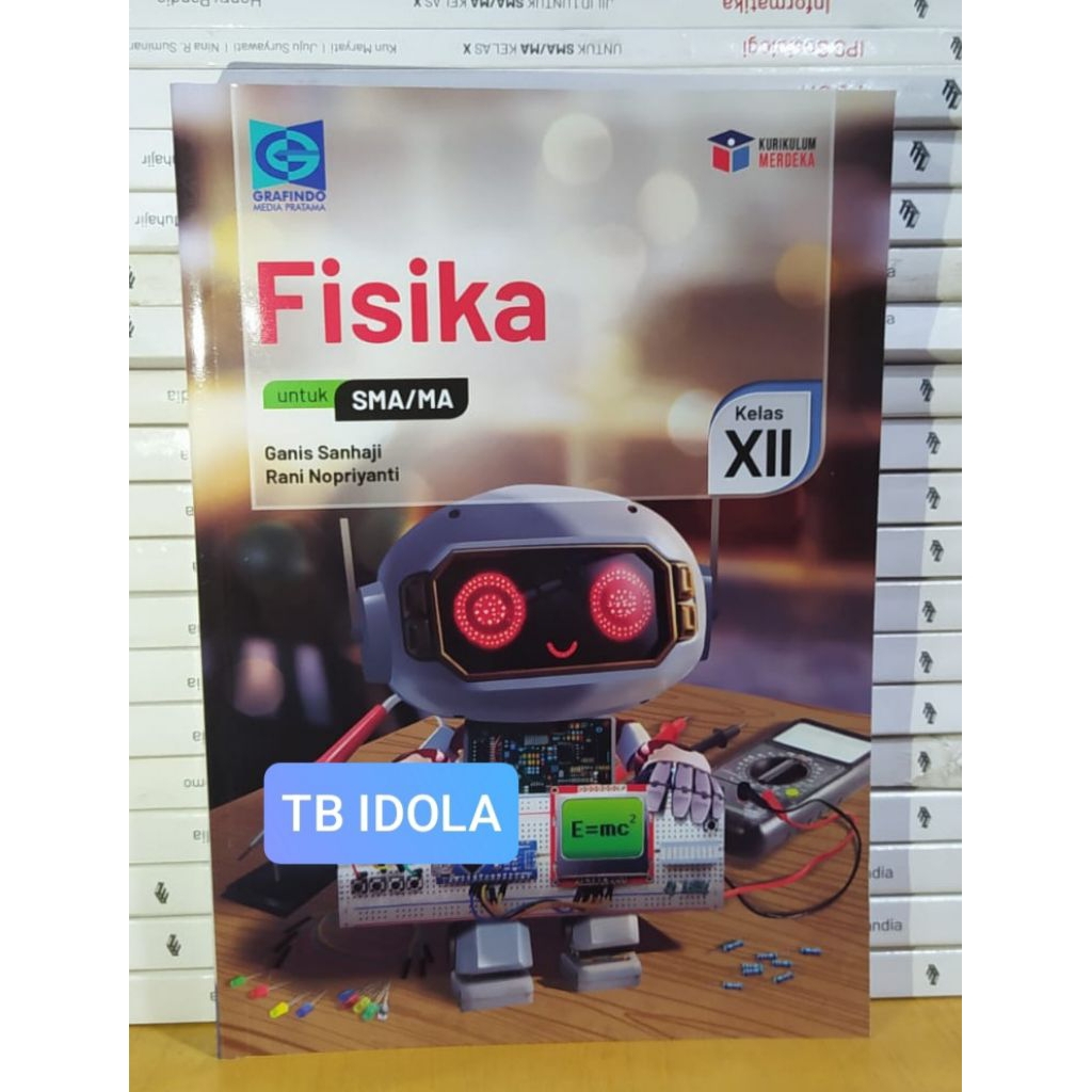 Buku Fisika Kelas 12 SMA Kurikulum Merdeka Grafindo