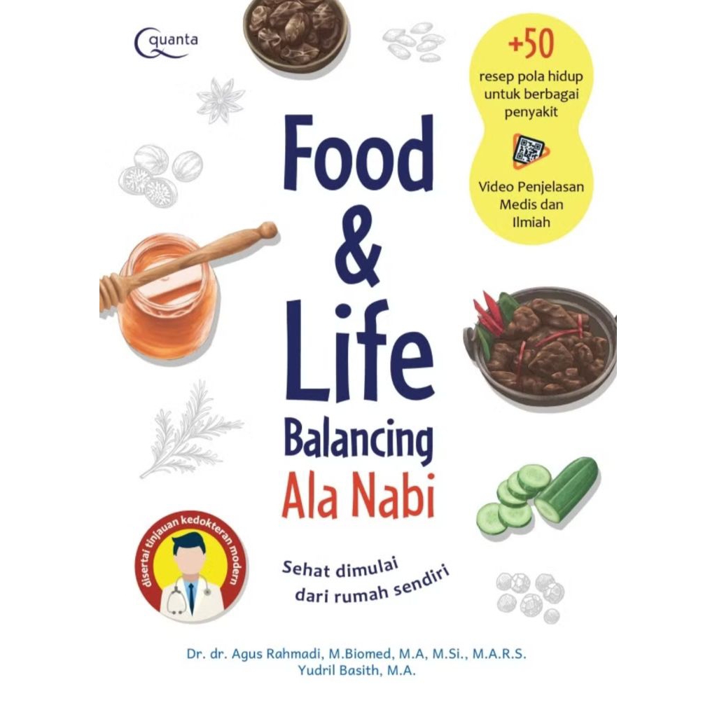 Buku Food and Life Balancing Ala Nabi: Sehat Dimulai Dari Rumah Sendiri