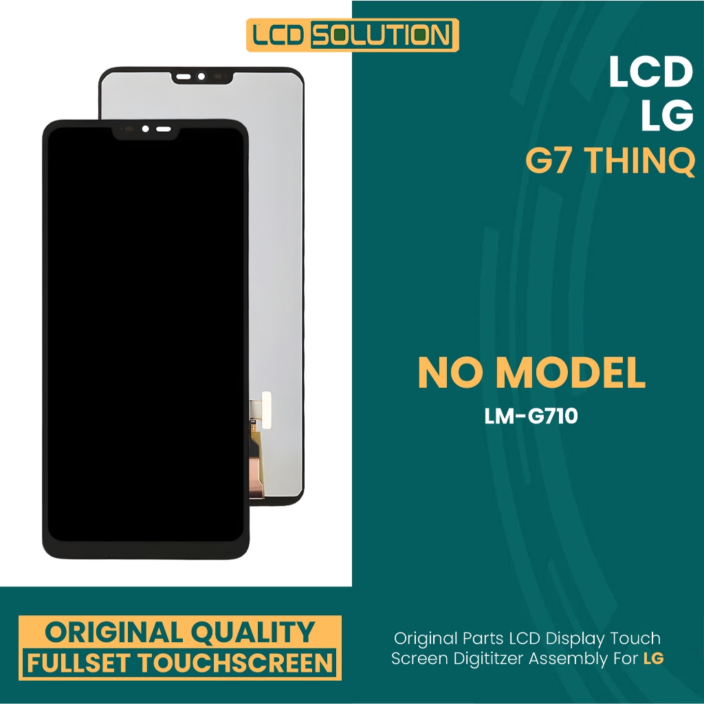 LCD LG G7 Thinq / LM-G710 - Fullset Touchscreen Original  (ANTI PECAH)