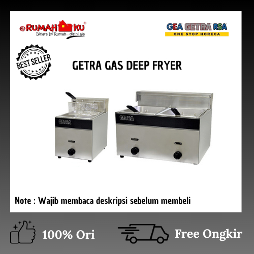 GETRA GAS DEEP FRYER GF-71 GF-73/GAS DEEP FRYER GETRA 6 LITER DAN 12 LITER/GAS DEEP FRYER GETRA