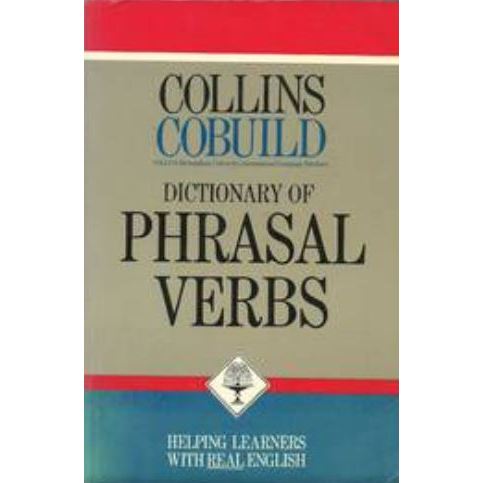 Dictionary Of Phrasal Verbs, Collins Cobuild