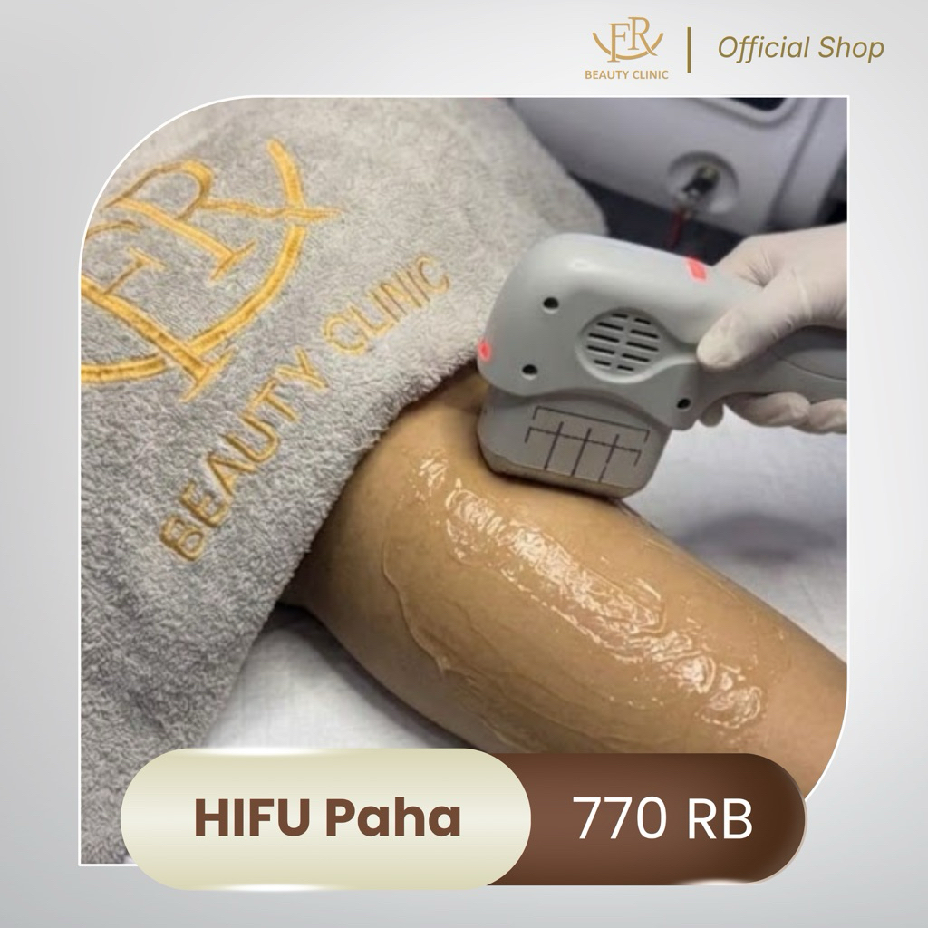 FR Beauty Hifu Paha Treatment