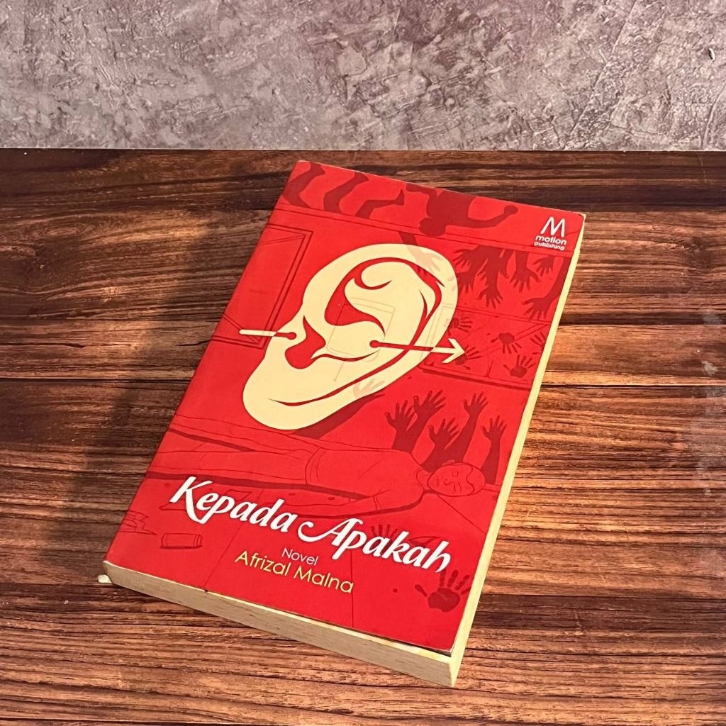 [Novel, Original]  Kepada Apakah -  Afrizal Malna