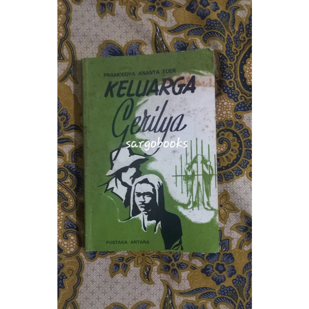 Keluarga Gerilya - Pramoedya Ananta Toer