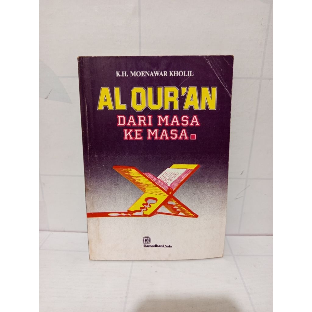 Buku Al-Quran Dari Masa ke Masa by KH Moenawar Kholil