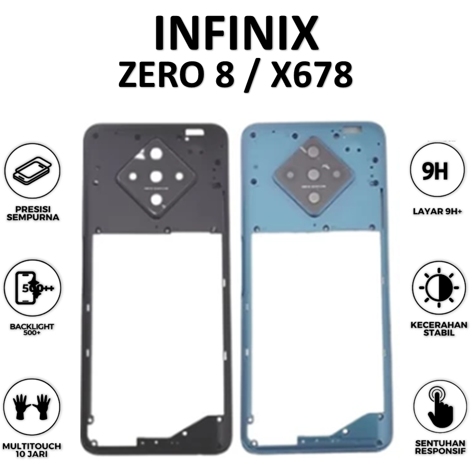 FRAME MIDLDLE INFINIX ZERO 8 / X687 ORI ORIGINAL 100%