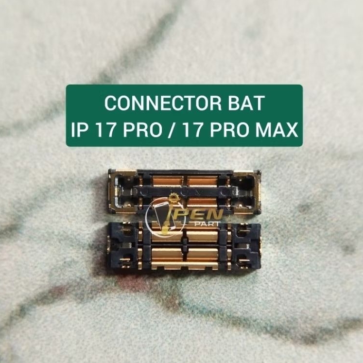 Konektor Baterai Iphone 17 Pro Max Connector Battery Di Mesin