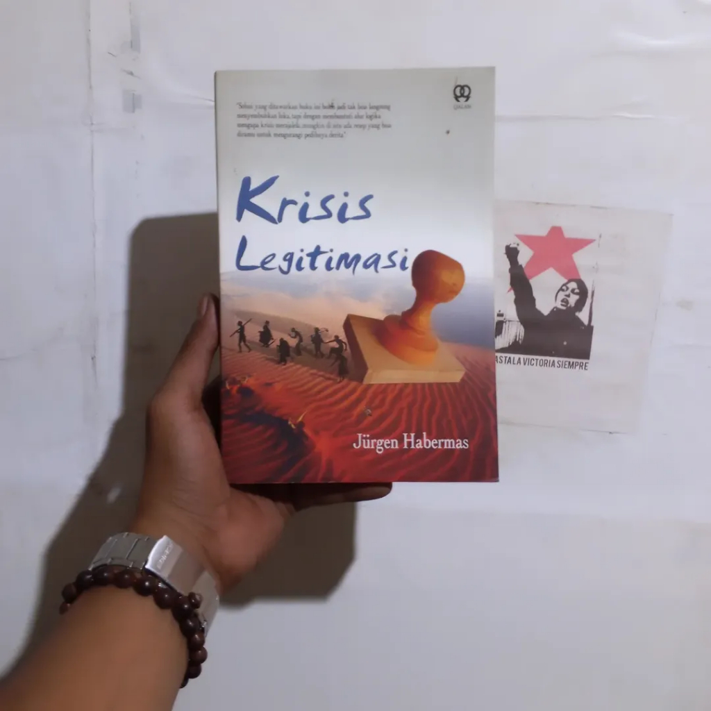 Teori Kritis Jurgen Habermas | Thomas McCarthy | Krisis Legitimasi | Rasio dan Rasionalisasi Masyara
