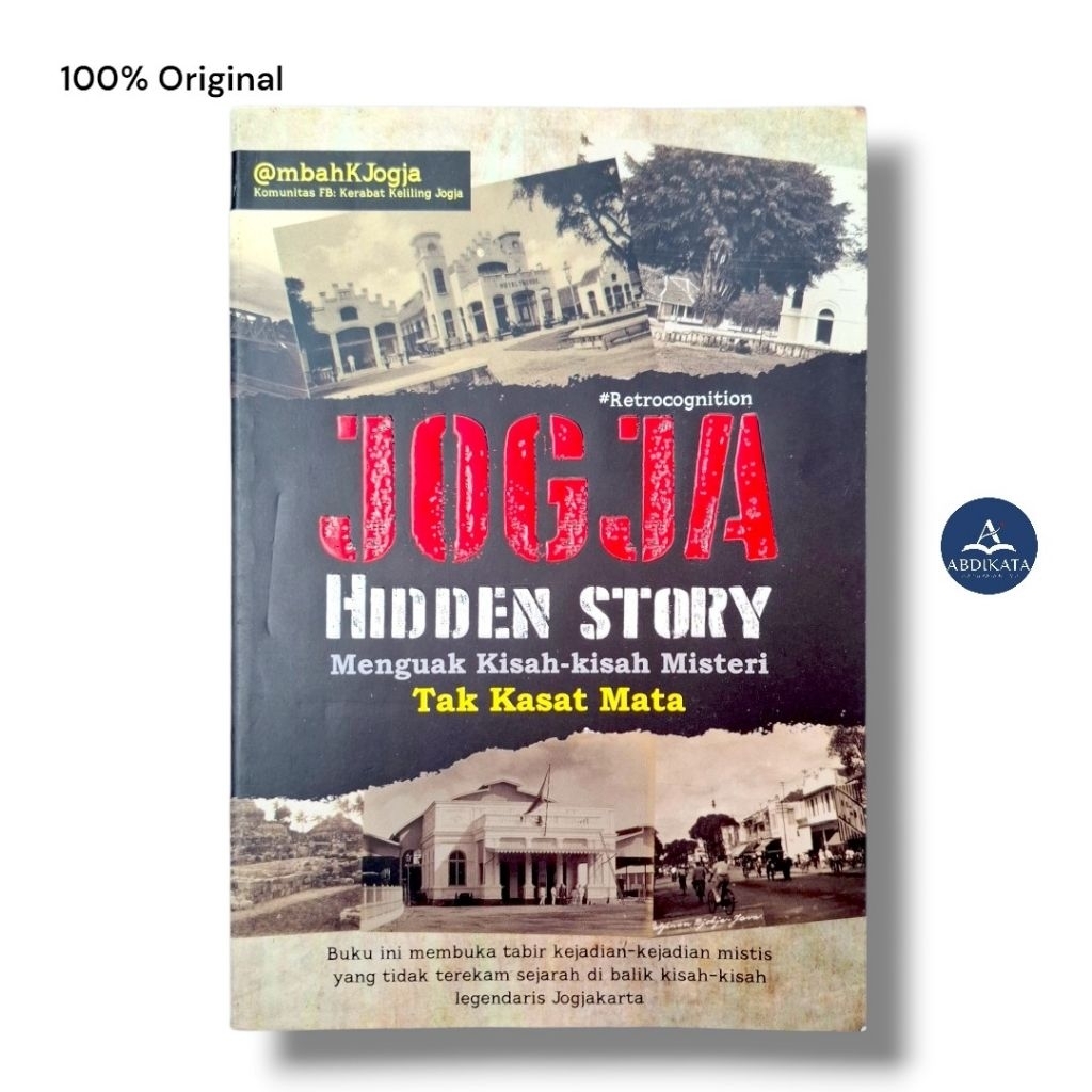 [ORIGINAL] Jogja Hidden Story Menguak Kisah-kisah Misteri Tak Kasat Mata | sejarah Jogjakarta | buku